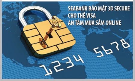 SeABank bảo mật 3D Secure cho thẻ Visa