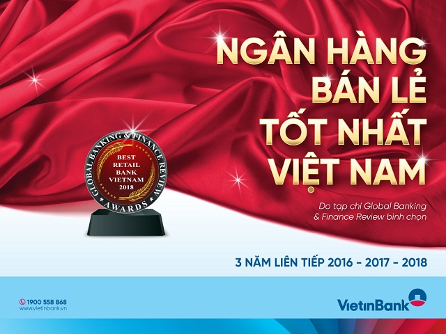 VietinBank tự hào là “Ngân hàng bán lẻ tốt nhất Việt Nam” 3 năm liên tiếp