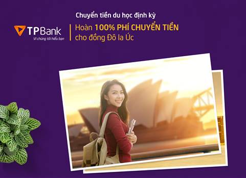 TPBank hoàn 100% phí chuyển tiền du học Úc