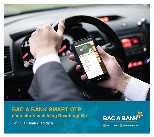 BAC A BANK ra mắt phương thức xác thực Smart OTP dành cho doanh nghiệp