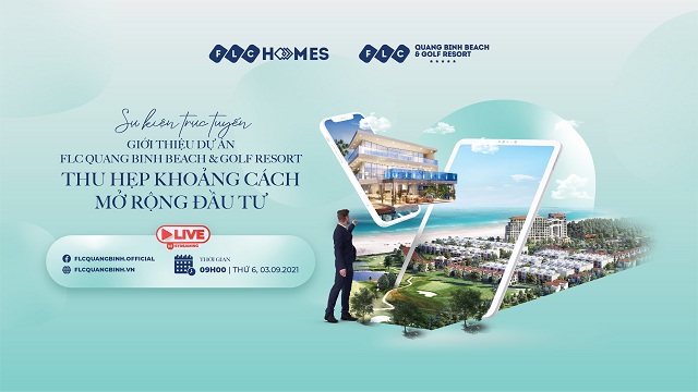 Talkshow giới thiệu đại dự án FLC Quảng Bình: Sự kiện BĐS trực tuyến nổi bật sắp diễn ra đầu tháng 9