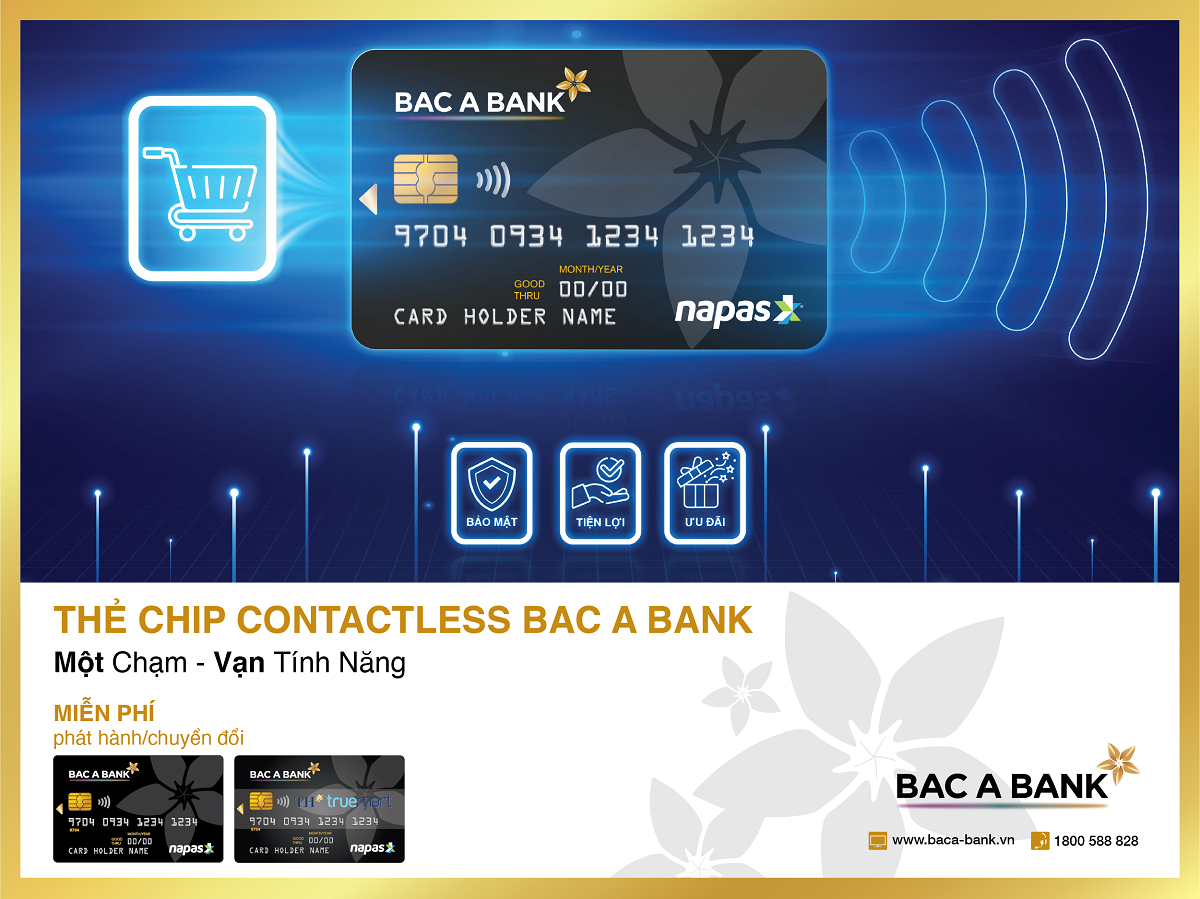 'Một chạm - vạn tính năng' cùng thẻ ghi nợ nội địa BAC A BANK Chip Contactless