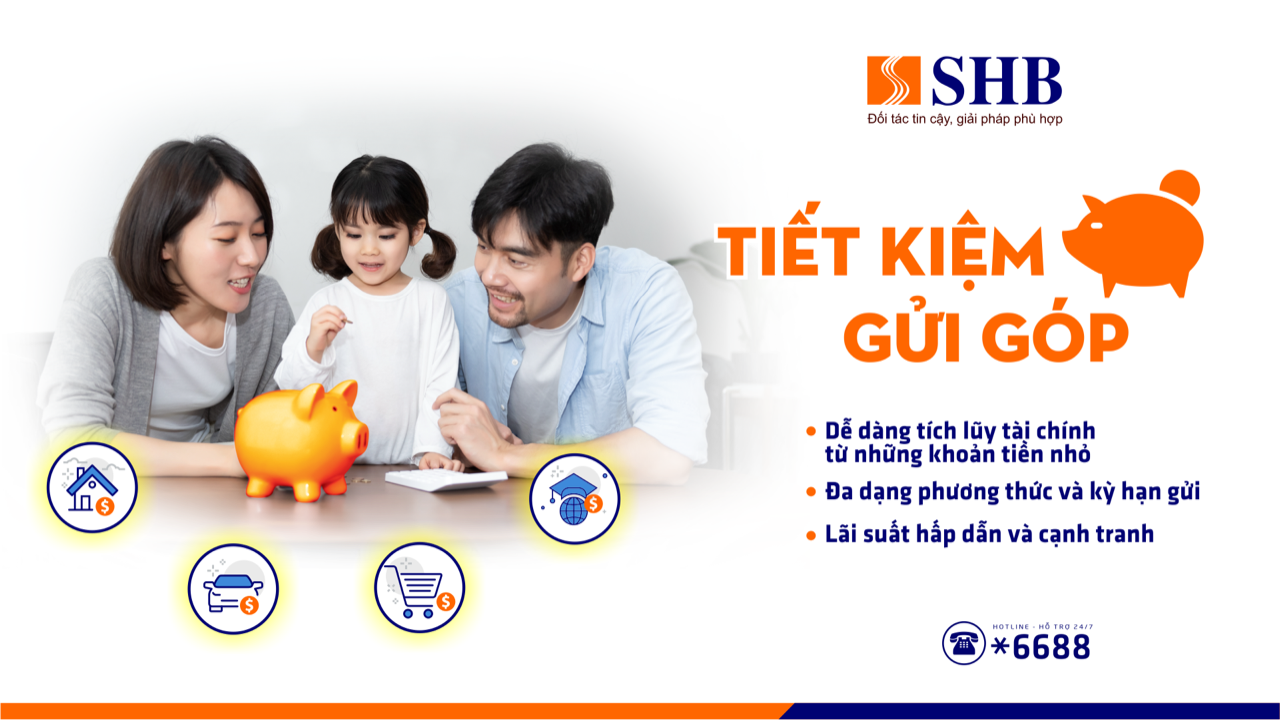 Gửi góp tiết kiệm dễ dàng cùng SHB