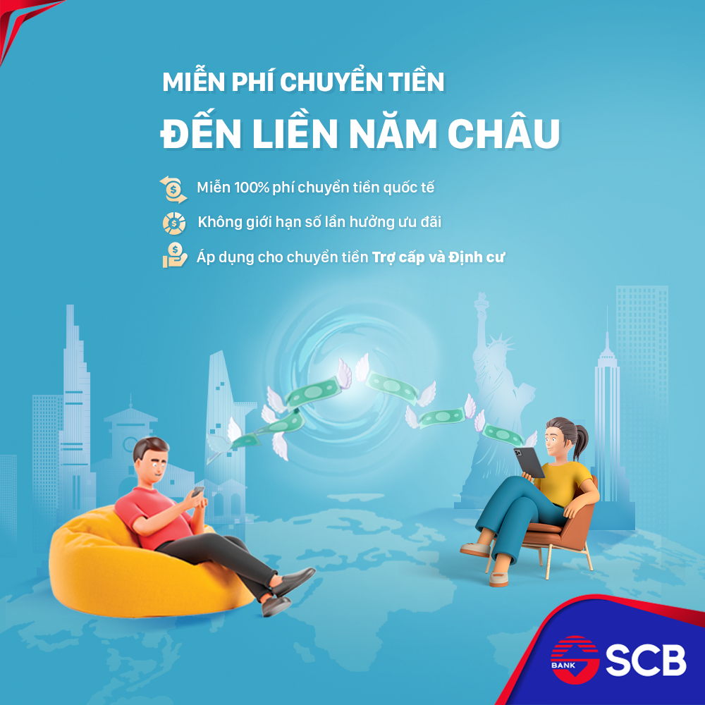 SCB ưu đãi “miễn phí chuyển tiền – đến liền năm châu”