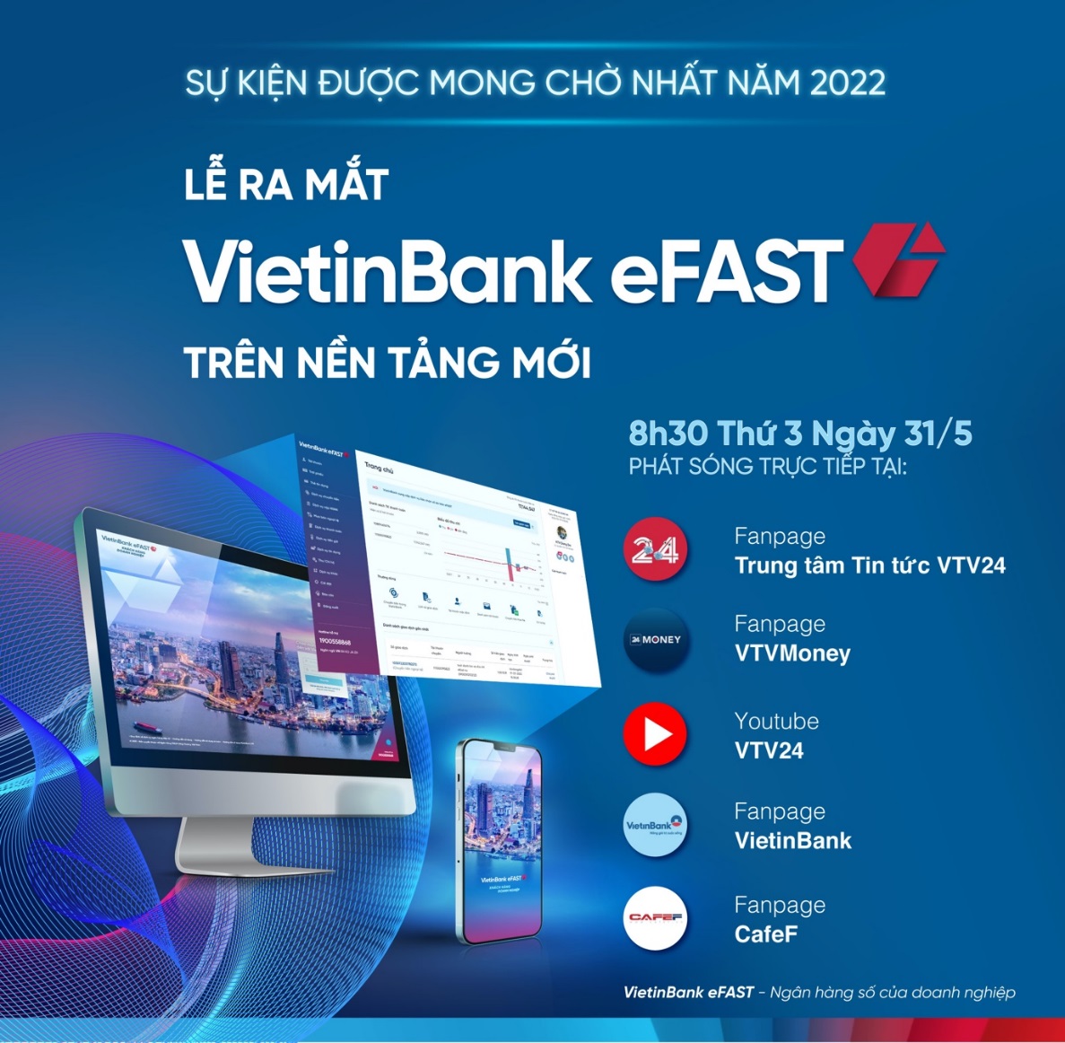 VietinBank eFAST - trợ lý tài chính đắc lực cho doanh nghiệp trong thời kỳ “bình thường mới”