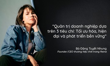 CEO Đặng Tuyết Nhung và bí quyết tăng trưởng bền vững cho thời trang REINA