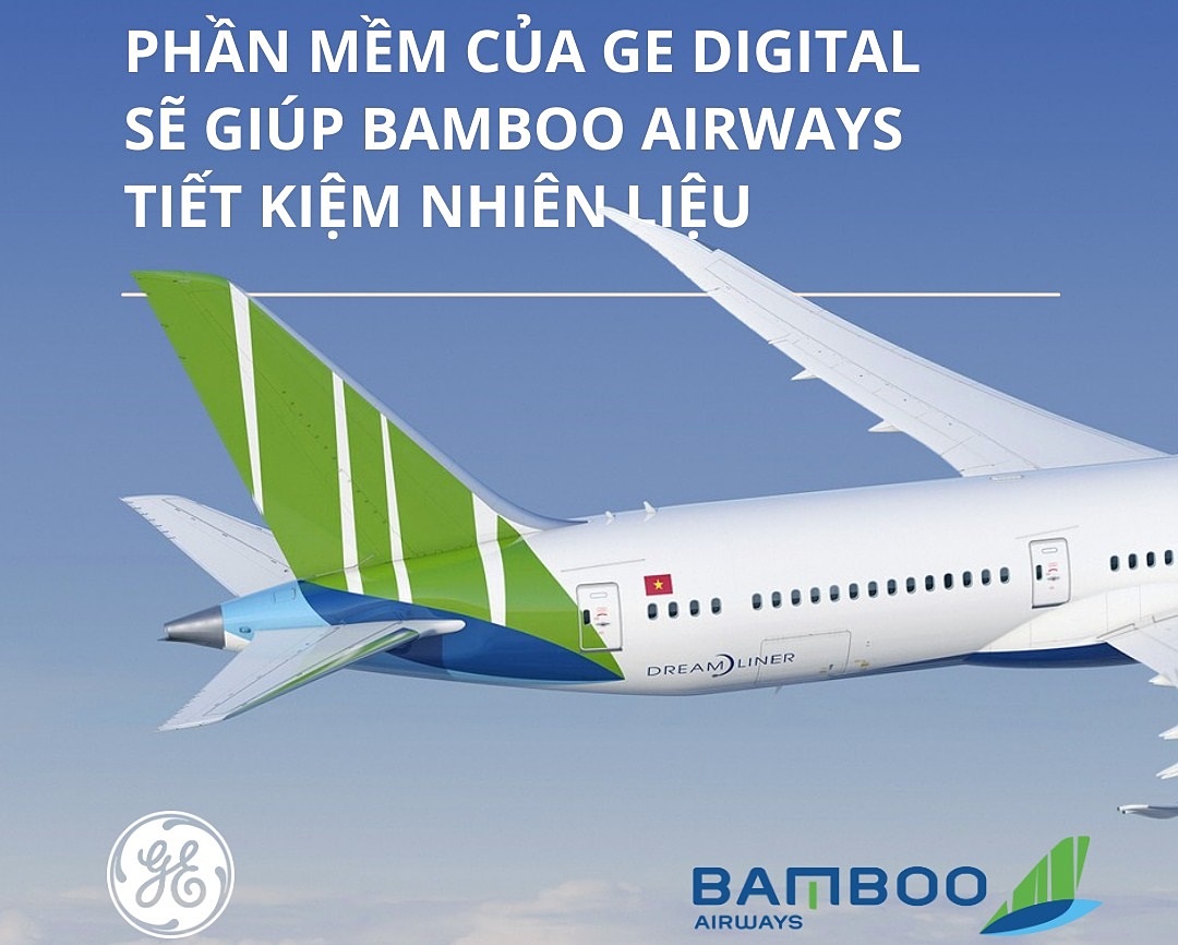 GE Digital và Bamboo Airways hợp tác thúc đẩy tiết kiệm nhiên liệu