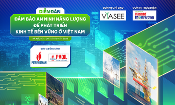 Sắp diễn ra &#039;Diễn đàn đảm bảo an ninh năng lượng để phát triển kinh tế bền vững ở Việt Nam&#039;