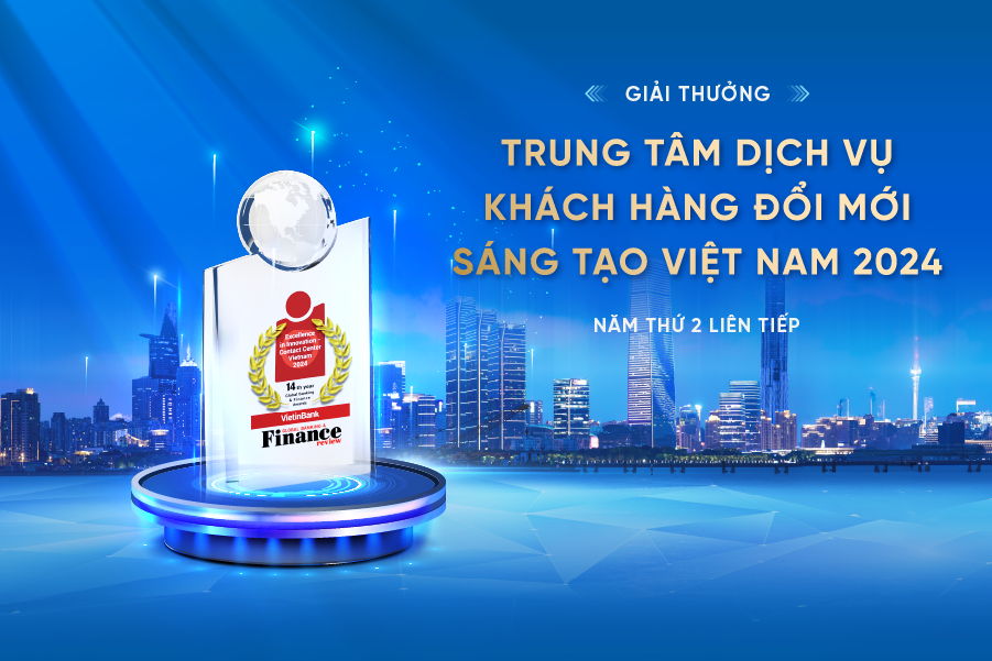 VietinBank đạt giải thưởng 'Trung tâm dịch vụ khách hàng sáng tạo, đổi mới' 2024